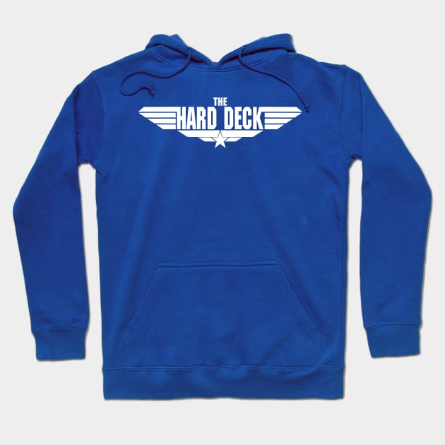 Top Gun Maverick Logo Hard Deck Hoodie by ArtIzMuzikForTheEyez